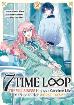 7TH TIME LOOP: THE VILLAINESS ENJOYS A CAREFREE LIFE MARRIED TO HER WORST ENNEMY! -  (V.F.) 02