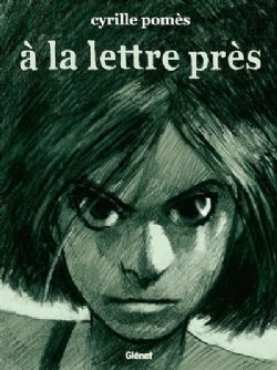 A LA LETTRE PRÈS