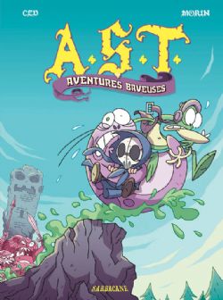 A.S.T. -  AVENTURES BAVEUSES 05