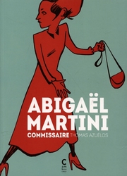 ABIGAEL MARTINI -  ABIGAEL MARTINI COMISSAIRE - L'INTÉGRALE