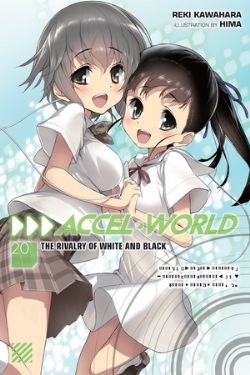 ACCEL WORLD -  THE RIVALRY OF WHITE AND BLACK -ROMAN- (V.A.) 20