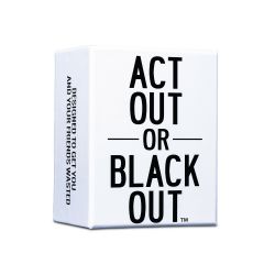 ACT OUT OR BLACK OUT (ANGLAIS)