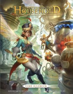 ADVENTURES IN THE HOUSEHOLD -  LIVRE DE BASE (ANGLAIS) -  RÈGLE DE BASE 5E