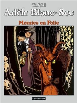 ADÈLE BLANC-SEC -  MOMIES EN FOLIE (NOUVELLE ÉDITION) (V.F.) 04