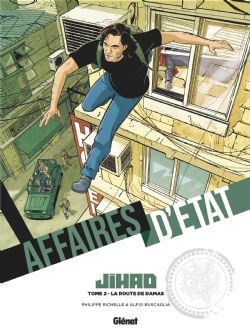 AFFAIRES D'ÉTATS -  LA ROUTE DE DAMAS -  JIHAD 02