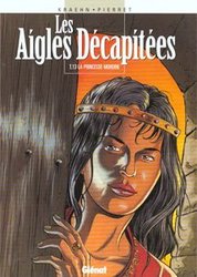 AIGLES DÉCAPITÉES, LES -  LA PRINCESSE MORDRIE 13