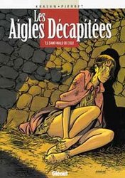 AIGLES DÉCAPITÉES, LES -  ST-MALO DE L'ISLE 05