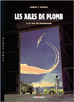 AILES DE PLOMB, LES -  LE VOL DU BALBUZARD 02