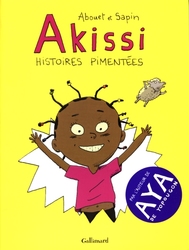 AKISSI -  INTÉGRALE - HISTOIRES PIMENTÉES (TOMES 01 À 03)