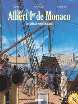 ALBERT IER DE MONACO - LE PRINCE EXPLORATEUR