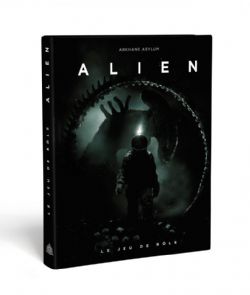 ALIEN LE JEUX DE RÔLE -  LIVRE DE BASE (FRANÇAIS) -  RÈGLE DE BASE YEAR ZERO ENGINE