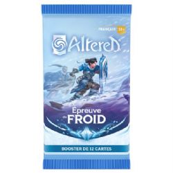 ALTERED -  PAQUET BOOSTER (FRANÇAIS) (P12/B36) -  ÉPREUVE DU FROID