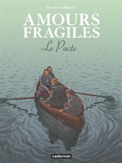AMOURS FRAGILES -  LE PACTE (V.F.) 08