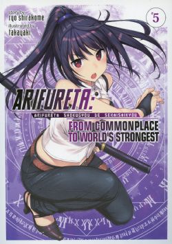 ARIFURETA: FROM COMMONPLACE TO WORLD'S STRONGEST -  -ROMAN- (V.A.) 05