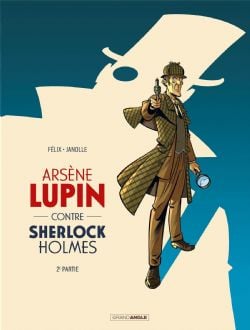 ARSÈNE LUPIN -  ARSÈNE LUPIN CONTRE SHERLOCK HOLMES 02