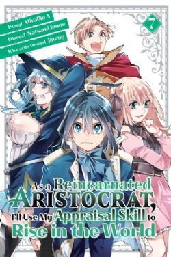 AS A REINCARNATED ARISTOCRAT, I'LL USE MY APPRAISAL SKILL TO RISE IN THE WORLD -  (V.A.) 07