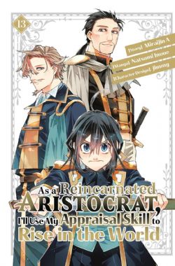 AS A REINCARNATED ARISTOCRAT, I'LL USE MY APPRAISAL SKILL TO RISE IN THE WORLD -  (V.A.) 13