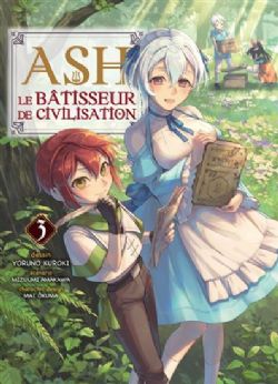 ASH LE BÂTISSEUR DE CIVILISATION -  (V.F.) 03