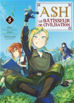 ASH LE BÂTISSEUR DE CIVILISATION -  (V.F.) 08