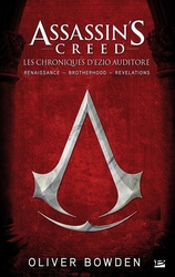 ASSASSIN'S CREED -  LES CHRONIQUES D'EZIO AUDITORE - INTÉGRALE (V.F.) 01