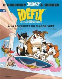 ASTÉRIX -  A LA POURSUITE DU FLACON VERT (V.F.) -  IDÉFIX ET LES IRRÉDUCTIBLES 08