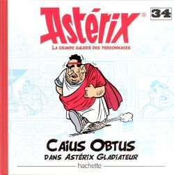 ASTÉRIX -  STATUETTE EN RESINE CAIUS OBTUS (16 CM) AVEC LIVRE 34 -  LA GRANDE GALERIE DES PERSONNAGES