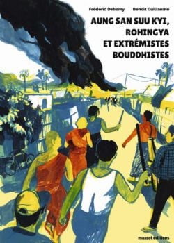 AUNG SAN SUU KYI, ROHINGYA ET EXTRÉMISTES BOUDDHISTES -  (V.F.)