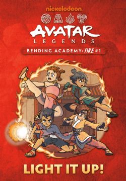 AVATAR - THE LAST AIRBENDER -  LIGHT IT UP! (V.A.) -  AVATAR LEGENDS BENDING ACADEMY: FIRE