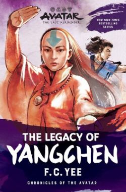 AVATAR THE LAST AIRBENDER -  THE LEGACY OF YANGCHEN (V.A.) -  CHRONICLES OF THE AVATAR 04