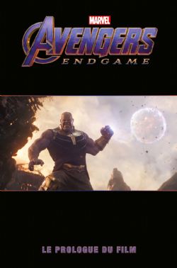 AVENGERS -  LE PROLOGUE DU FILM -  ENDGAME