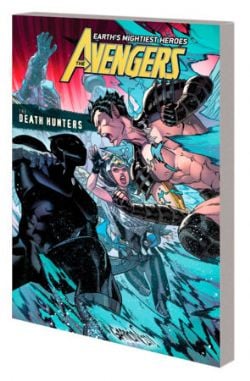 AVENGERS -  THE DEATH HUNTERS TP -  AVENGERS VOL. 7 (2018- ) 10