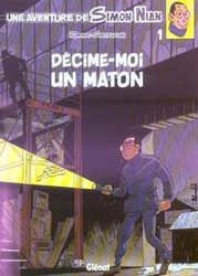 AVENTURE DE SIMON NIAN, UNE -  DECIME-MOI UN MATON 01