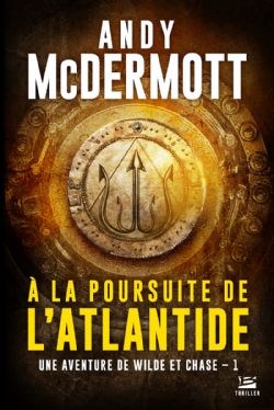 AVENTURE DE WILDE ET CHASE, UNE -  À LA POURSUITE DE L'ATLANTIDE (FORMET DE POCHE)