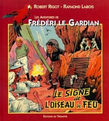 AVENTURES DE FREDERI LE GARDIAN, LES -  LE SIGNE DE L'OISEAU DE FEU 01