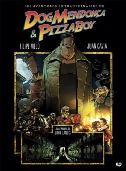 AVENTURES EXTRAORDINAIRES DE DOG MENDONICA & PIZZABOY, LES 01