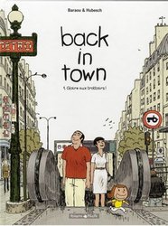 BACK IN TOWN -  GLOIRE AUX TROTTOIRS! 01