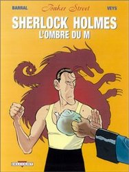 BAKER STREET -  SHERLOCK HOLMES ET L'OMBRE DU M 04