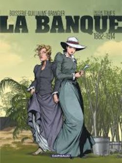 BANQUE, LA -  LE TEMPS DES COLONIES 06