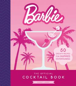 BARBIE -  THE OFFICIAL COCKTAIL BOOK (V.A.)