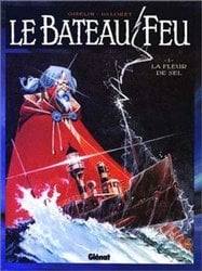 BATEAU FEU, LE -  LA FLEUR DE SEL 01