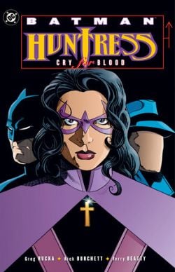 BATMAN -  CRY FOR BLOOD TP (V.A.) -  HUNTRESS (2025 EDITION)