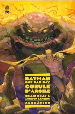 BATMAN -  GUEULE D'ARGILE (V.F.) -  ONE BAD DAY