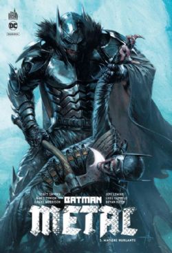 BATMAN -  MATIÈRE HURLANTE (V.F.) -  BATMAN METAL 03