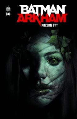 BATMAN -  POISON IVY (V.F.) -  BATMAN ARKHAM