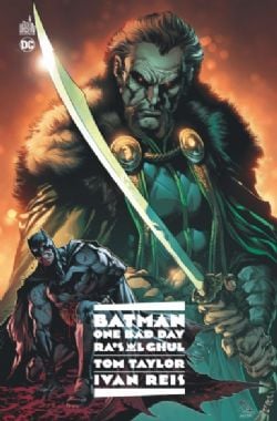 BATMAN -  RA'S AL GHUL (V.F.) -  ONE BAD DAY