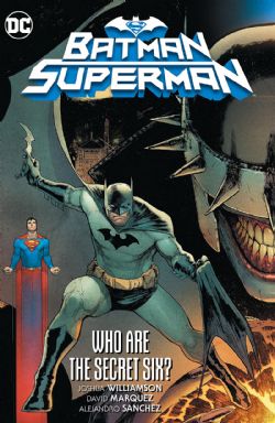 BATMAN/SUPERMAN -  WHO ARE THE SECRET SIX HC 01