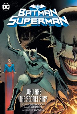 BATMAN SUPERMAN -  WHO ARE THE SECRET SIX TP 01