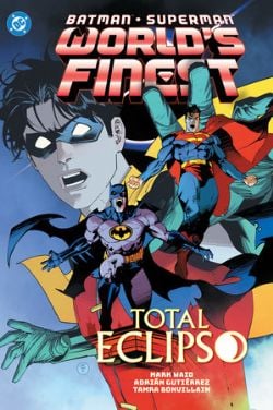 BATMAN/SUPERMAN -  WORLD'S FINEST - TOTAL ECLIPSO - TP (V.A.) 07
