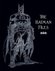 BATMAN -  THE BATMAN FILES (NEW EDITION)