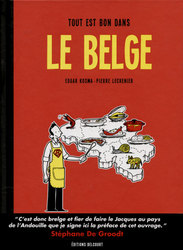 BELGE, LE -  TOUT EST BON DANS LE BELGE 02